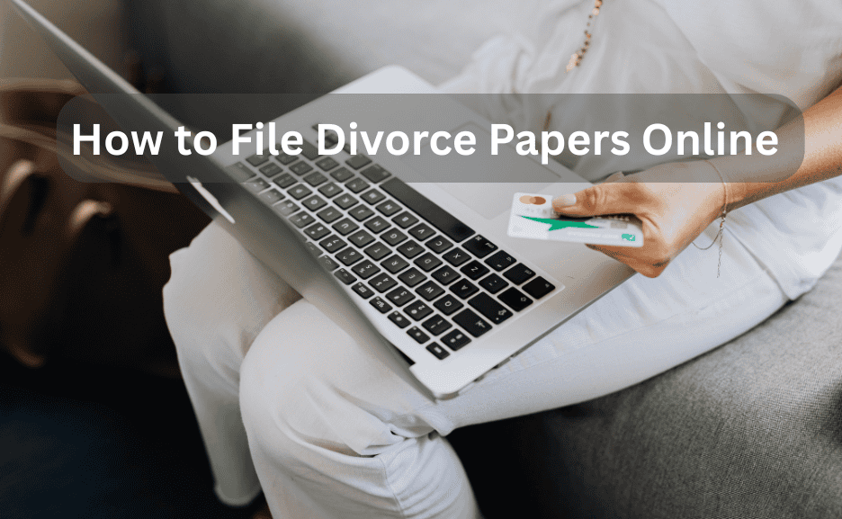 How to File Divorce Papers Online