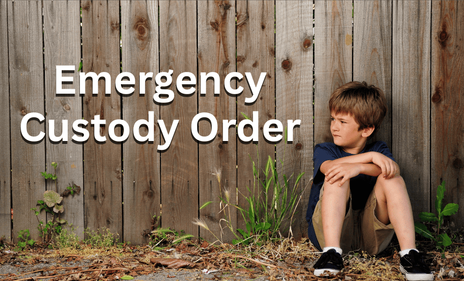 Emergency Custody Order